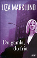 Cover of Du gamla du fria