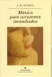 Cover of Música para corazones incendiados