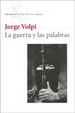 Cover of LA GUERRA Y LAS PALABRAS