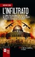 Cover of L'infiltrato. Una storia vera