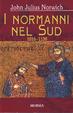 Cover of I Normanni nel Sud (1016-1130)