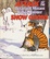 Cover of "Attack of the Deranged Mutant Killer Monster Snow Goons"