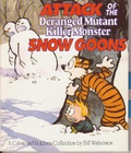 Attack of the Deranged Mutant Killer Monster Snow Goons : A Calvin and Hobbes Collection