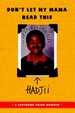 Cover of Don't Let My Mama Read This