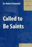 Called to Be Saints : An Exposition of 1.Corinthians