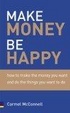Cover of Make Money, Be Happy