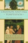 Creation and Fall Temptation : Two Biblical Studies