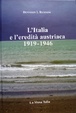 Cover of L'Italia e l'eredità austriaca (1919-1946)