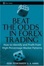 Cover of "Beat the Odds in Forex Trading"