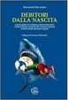 Cover of Debitori dalla Nascita