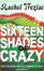 Cover of Sixteen Shades of Crazy