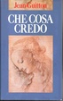 Cover of Che cosa credo