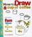 Cover of How to Draw a Cup of Coffee and Other Fun Ideas for Home and Garden