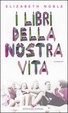 Cover of I libri della nostra vita