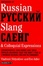 Cover of Dictionary of Russian Slang & Colloquial Expressions