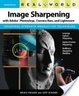 Cover of Real World Image Sharpening with Adobe Photoshop, Camera Raw, and Lightroom