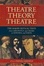 Cover of "Theatre/Theory/Theatre"