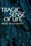 Cover of "Tragic Sense of Life"