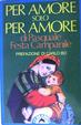Cover of Per amore solo per amore