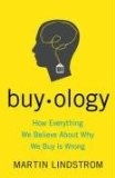 Buyology How Everything We Believe About Why We Buy is Wrong
