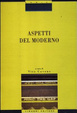 Cover of Aspetti del moderno