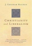 Christianity and Liberalism