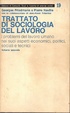 Cover of Trattato di sociologia del lavoro vol.2°