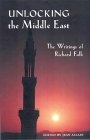 Unlocking the Middle East : The Writings of Richard Falk