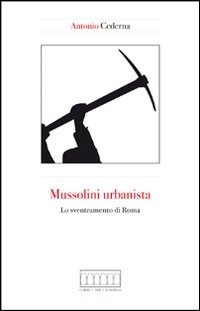 Immagine di Mussolini urbanista