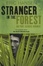 Cover of "Stranger in the Forest"