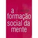 Cover of Formação social da mente