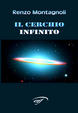 Cover of Il cerchio infinito