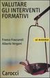 Cover of Valutare gli interventi formativi