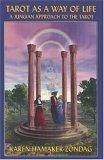 Tarot As a Way of Life : A Jungian Approach to the Tarot
