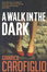 Cover of A Walk in the Dark