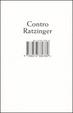 Cover of Contro Ratzinger