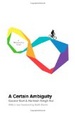 Cover of A Certain Ambiguity: A Mathematical Novel