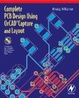 Cover of Complete PCB Design Using OrCad Capture and Layout