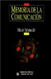 Cover of Memoria De LA Comunicacion