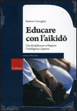Immagine di Educare con l'Aikido