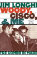 Cover of Woody, Cisco & me