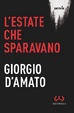 Cover of L'estate che sparavano