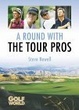 Cover of A Round with the Tour Pros