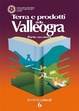 Cover of Terra e Prodotti della Valleogra parte seconda