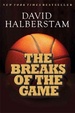 Cover of The Breaks of the Game
