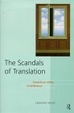 Cover of The Scandals of Translation