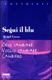 Cover of Segui il blu