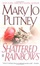 Cover of 'Shattered Rainbows'