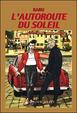 Cover of L'autoroute du soleil
