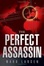 Cover of "The Perfect Assassin"
